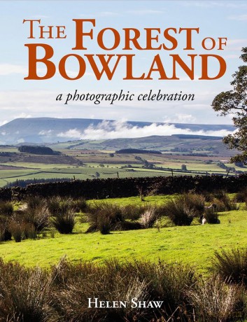 The Forest of Bowland: A photographic celebration - Helen Shaw [KSIĄŻKA]