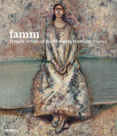 FAMM: Female Artists of the Mougins Museum, France - Samantha Baskind [KSIĄŻKA]