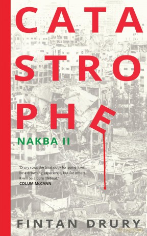 Catastrophe: Nakba II - Fintan Drury [KSIĄŻKA]