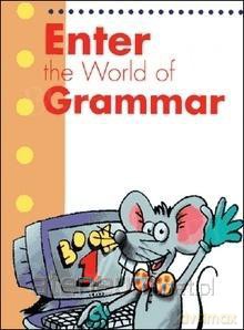 Enter the World of Grammar Book 1 [KSIĄŻKA]