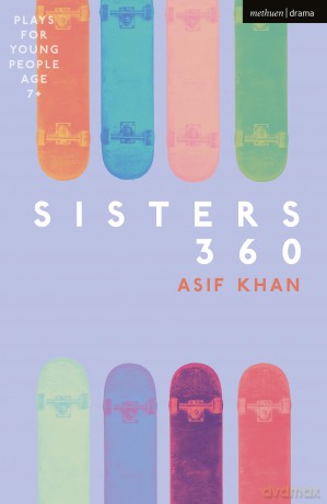 Sisters 360 (Plays for Young People) - Asif Khan [KSIĄŻKA]