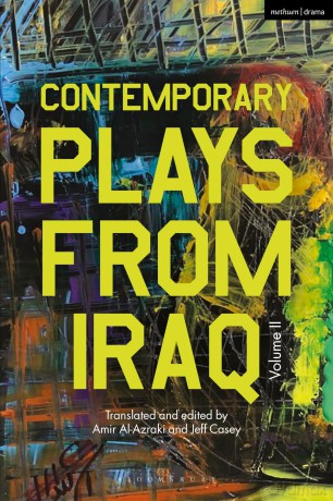 Contemporary Plays from Iraq: Volume II (Methuen Drama Play Collections) - A. Al-Azraki [KSIĄŻKA]