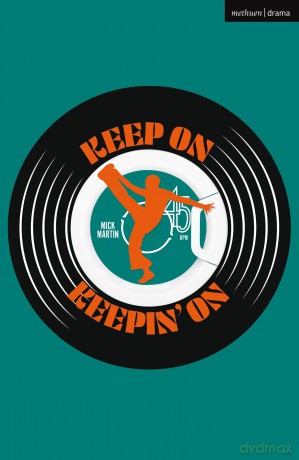 Keep On Keepin' On! (Modern Plays) - Mick Martin [KSIĄŻKA]