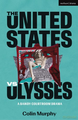 The United States vs Ulysses (Modern Plays) - Colin Murphy [KSIĄŻKA]