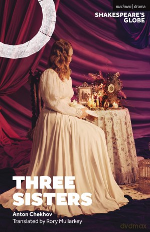 Three Sisters (Modern Plays) - Anton Chekhov [KSIĄŻKA]