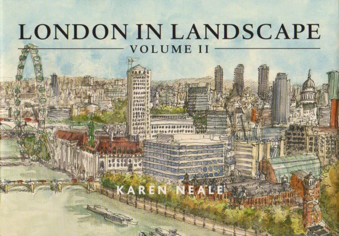 London in Landscape: A Keepsake Guide to the City of London: v. 2 - Karen Neale [KSIĄŻKA]