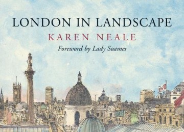 London in Landscape: A Sketchbook Diary - Karen Neale [KSIĄŻKA]