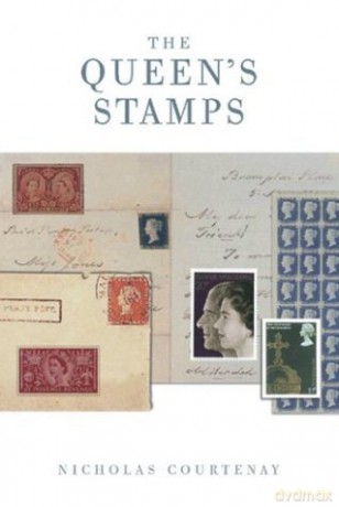 The Queen's Stamps: The Official History of the Royal Philatelic Collection - Nicholas Courtney [KSIĄŻKA]