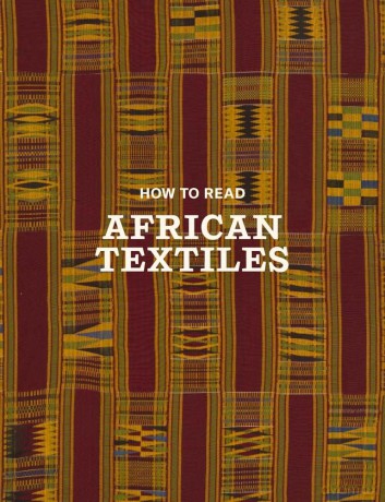 How to Read African Textiles (The Metropolitan Museum of Art - How to Read) - Christine Giuntini [KSIĄŻKA]