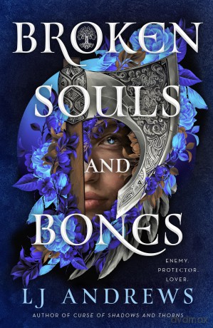 Broken Souls and Bones: An Enchanting Norse Mythology-Inspired Tale of Magic, Betrayal, and Love - LJ Andrews [KSIĄŻKA]
