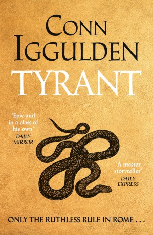 Tyrant: The Ruthless Rise of Roman Emperor Nero, The Sunday Times Bestselling Series Continues: 2 (The Nero Trilogy, 2) - Conn Iggulden [KSIĄŻKA]