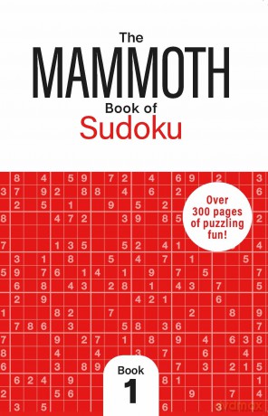 The Mammoth Book of Sudoku 1: Over 300 Pages of Puzzling Fun - Dr Gareth Moore [KSIĄŻKA]