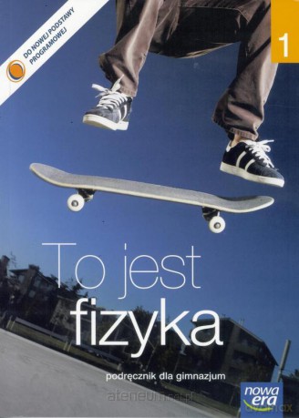 Fizyka GIM 1 To jest fizyka Podr NE [KSIĄŻKA]