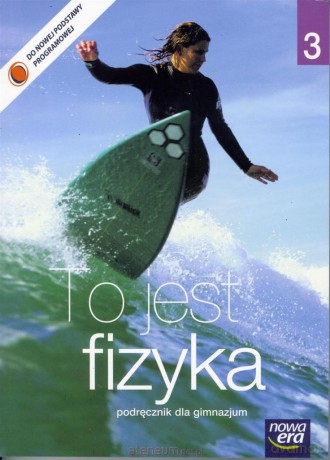 Fizyka GIM 3 To jest fizyka Podr NE [KSIĄŻKA]
