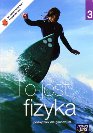 Fizyka GIM 3 To jest fizyka Podr NE [KSIĄŻKA]