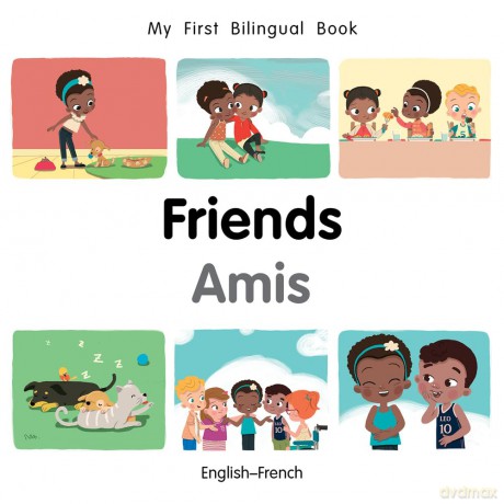 My First Bilingual Book-Friends (English-French) - Patricia Billings [KSIĄŻKA]