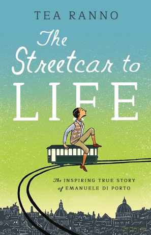 The Streetcar to Life - Tea Ranno [KSIĄŻKA]