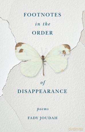 Footnotes in the Order of Disappearance: Poems - Fady Joudah [KSIĄŻKA]