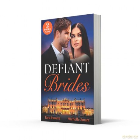 Defiant Brides: A new spicy billionaire romance for fans of marriage of convenience and enemies to lovers in 2025! - Tara Pammi [KSIĄŻKA]