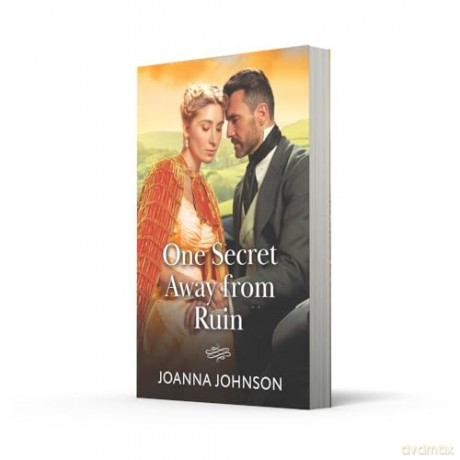 One Secret Away From Ruin: A new Regency romance perfect for fans of hidden identities and slow burn love stories in 2025! - Joanna Johnson [KSIĄŻKA]
