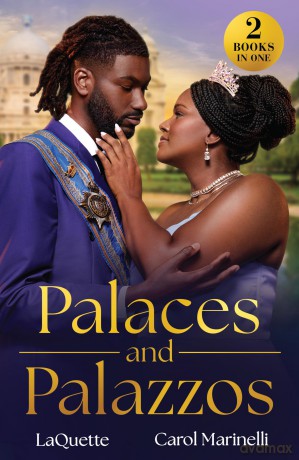Palaces And Palazzos: Two new spicy romances perfect for fans of royalty, billionaires, and the Cinderella trope in 2025! - LaQuette [KSIĄŻKA]
