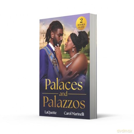 Palaces And Palazzos: Two new spicy romances perfect for fans of royalty, billionaires, and the Cinderella trope in 2025! - LaQuette [KSIĄŻKA]