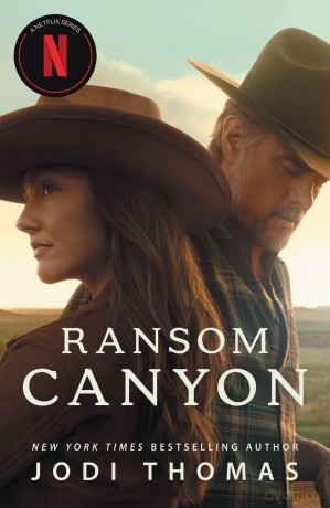 Ransom Canyon: The perfect small-town romance for fans of cowboys and second chances. Watch now on Netflix!: Book 1 - Jodi Thomas [KSIĄŻKA]