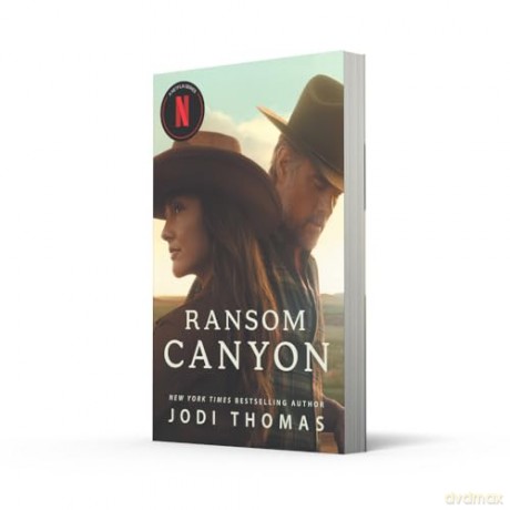 Ransom Canyon: The perfect small-town romance for fans of cowboys and second chances. Watch now on Netflix!: Book 1 - Jodi Thomas [KSIĄŻKA]