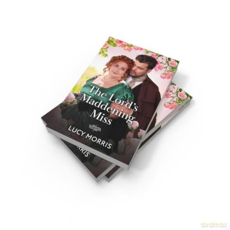 The Lord's Maddening Miss: A new regency romance perfect for fans of grumpy vs sunshine in 2025!: Book 4 (A Season to Wed) - Lucy Morris [KSIĄŻKA]