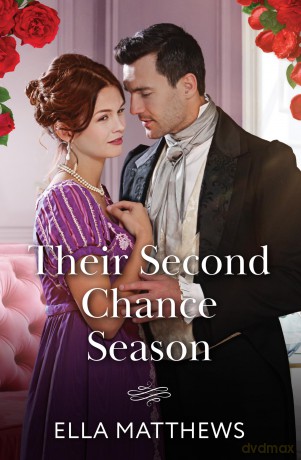 Their Second Chance Season: Book 3 (A Season to Wed) - Ella Matthews [KSIĄŻKA]