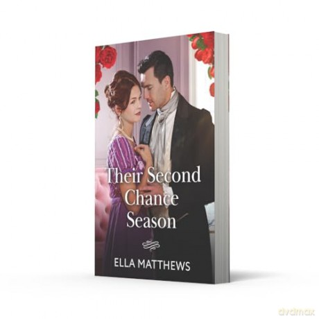 Their Second Chance Season: Book 3 (A Season to Wed) - Ella Matthews [KSIĄŻKA]