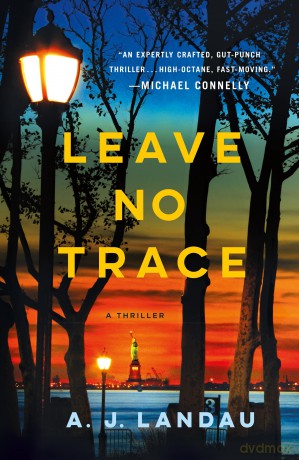 Leave No Trace: A National Parks Thriller: 1 - A. J. Landau [KSIĄŻKA]