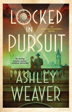 Locked in Pursuit: An Electra McDonnell Novel: 4 (Electra McDonnell Series) - Ashley Weaver [KSIĄŻKA]