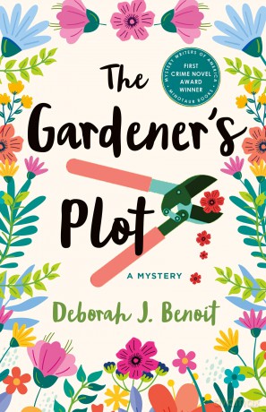 The Gardener's Plot: A Mystery - Deborah J. Benoit [KSIĄŻKA]