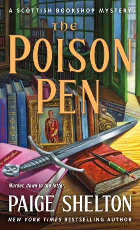 The Poison Pen: A Scottish Bookshop Mystery: 9 - Paige Shelton [KSIĄŻKA]