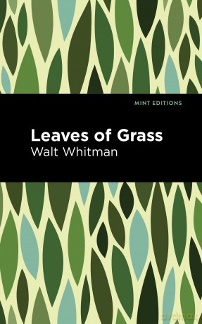 Leaves of Grass (Mint Editions (The Natural World)) - Walt Whitman [KSIĄŻKA]