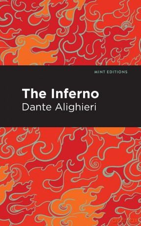 The Inferno (Mint Editions (Philosophical and Theological Work)) - Dante Alighieri [KSIĄŻKA]