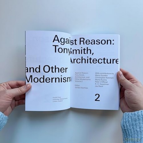 Against Reason, Volume 2: Tony Smith, Architecture, and Other Modernisms - James Voorhies [KSIĄŻKA]