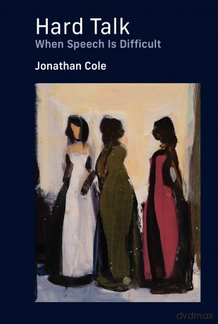 Hard Talk: When Speech Is Difficult - Jonathan Cole [KSIĄŻKA]