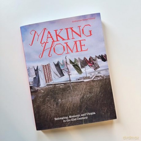 Making Home: Belonging, Memory, and Utopia in the 21st Century - Alexandra Cunningham Cameron [KSIĄŻKA]