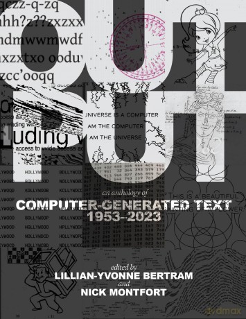Output: An Anthology of Computer-Generated Text, 1953-2023 (Hardcopy) - Lillian-Yvonne Bertram [KSIĄŻKA]