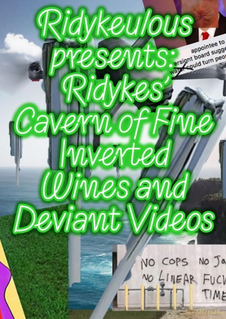 Ridykeulous Presents: Ridykes Cavern of Fine Inverted Wines and Deviant Videos - Nicole Eisenman [KSIĄŻKA]