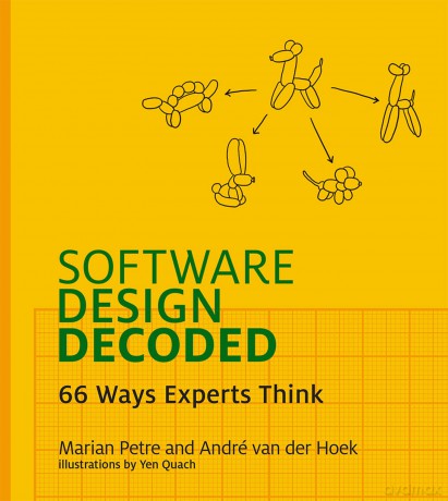 Software Design Decoded: 66 Ways Experts Think - Marian Petre [KSIĄŻKA]