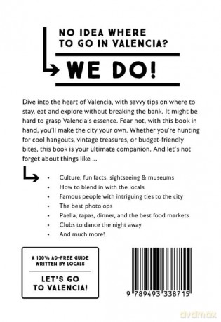 Why Should I Go To Valencia: The city you definitely need to visit before you turn 30 (or 130) - Team WSIGT [KSIĄŻKA]