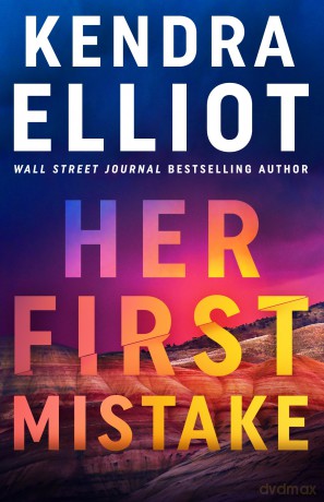 Her First Mistake: 1 (Noelle Marshall) - Kendra Elliot [KSIĄŻKA]