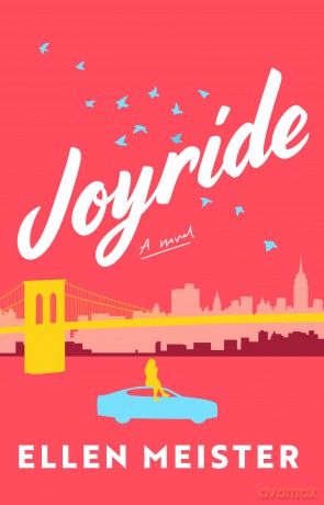 Joyride: A Novel - Ellen Meister [KSIĄŻKA]