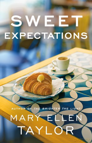 Sweet Expectations: 2 (Union Street Bakery) - Mary Ellen Taylor [KSIĄŻKA]