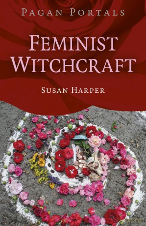 Pagan Portals Feminist Witchcraft - Susan Harper [KSIĄŻKA]