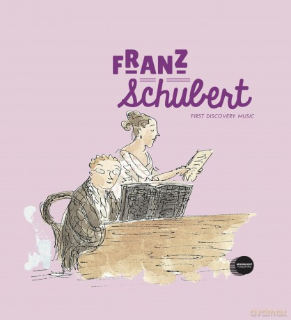 Franz Schubert (First Discovery Music) - Paule de Bouchet [KSIĄŻKA]