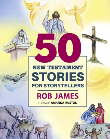 Fifty New Testament Stories for Storytellers - Rob James [KSIĄŻKA]